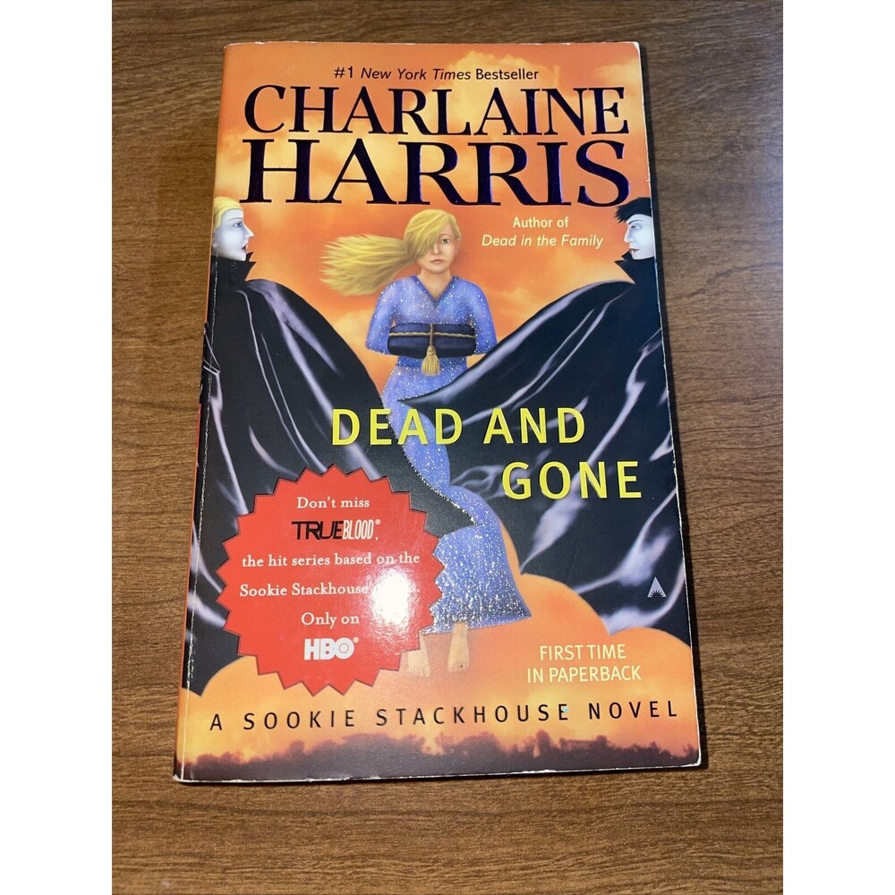 Sookie Stackhouse/True Blood Ser.: Dead and Gone by Charlaine Harris (2010, UK-
